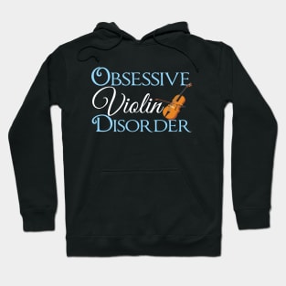 Obsessive Violin Disorder Hoodie